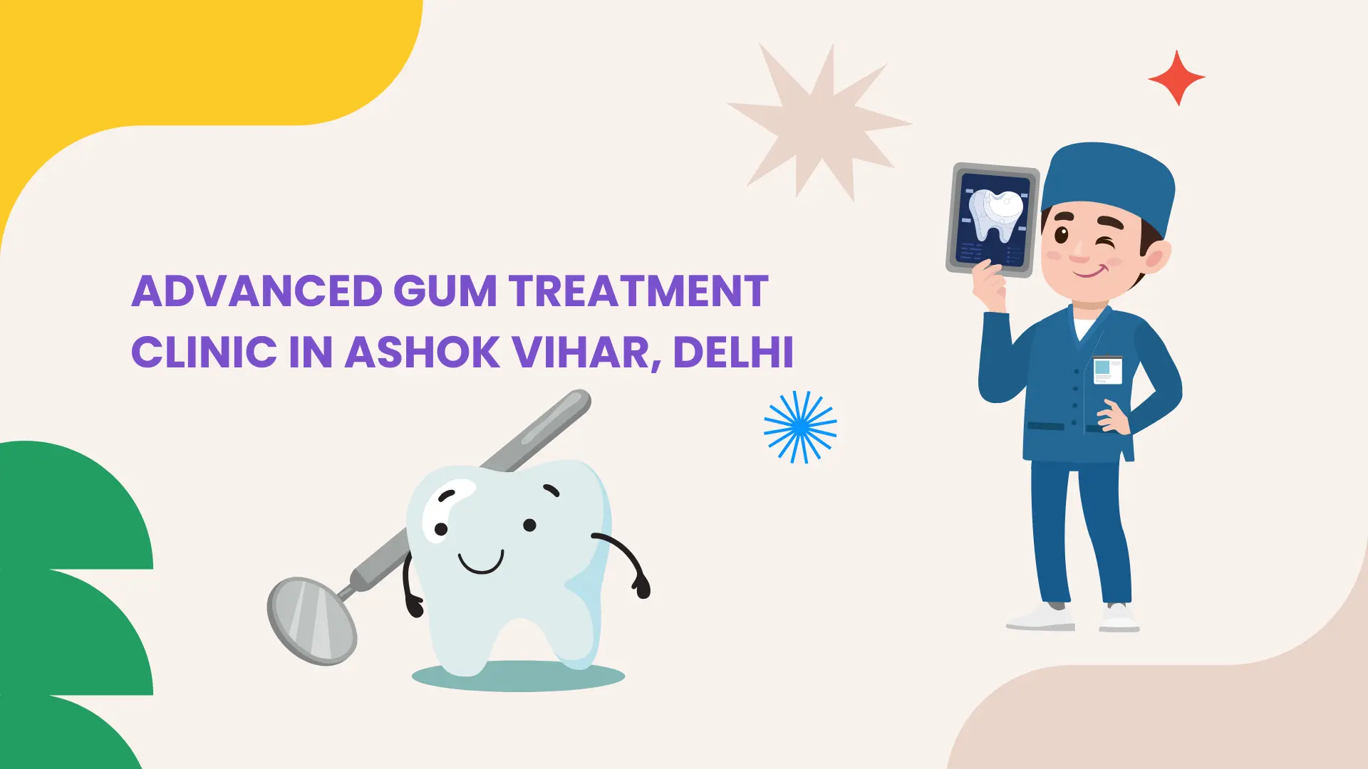Advanced Gum Treatment Clinic in Ashok Vihar, Delhi